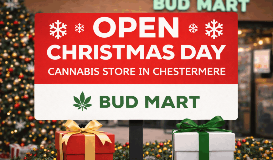 Cannabis Store Open Christmas Chestermere | Bud Mart